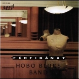 Hobo Blues Band - Ferfibanat '1992