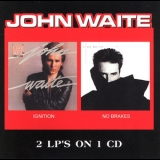 John Waite - Ignition / No Brakes '1982