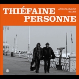 hubert-felix Thiefaine & Paul Personne - Amicalement Blues '2007