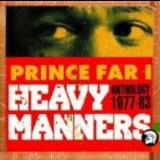Prince Far I - Heavy Manners '2001