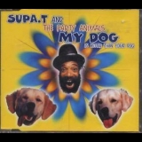 Supa. T - My Dog (Is Better Than Your Dog) '1995 - Album