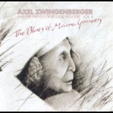 Axel Zwingenberger - The Blues Of Mama Gances '1992