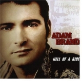 Adam Brand - Hell Of A Ride '2009