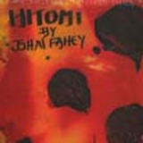 John Fahey - Hitomi '2001 - Album