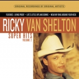 Ricky Van Shelton - Super Hits Volume 2 '1996