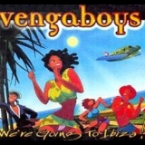 The Vengaboys - We're Going To Ibiza! '1999
