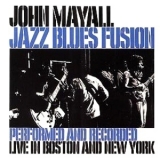 John Mayall - Jazz Blues Fusion '1972