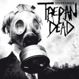 Trepan'dead - Instinct '2011