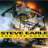 Steve Earle & The Dukes - Shut Up And Die Like An Aviator '1991