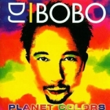 Dj Bobo - Planet Colors '2001