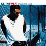 Keith Sweat - Still In The Game '1998