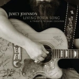 Jamey Johnson - Living For A Song: A Tribute To Hank Cochran '2012