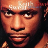 Keith Sweat - Get Up On It '1994 - Album