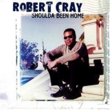 The Robert Cray Band - Shoulda Been Home '2001