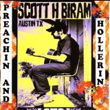 Scott H. Biram - Preachin' And Hollerin' '2002