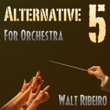 Walt Ribeiro - Volume 5 (alternative For Orchestra) '2012