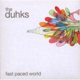 The Duhks - Fast Paced World '2008