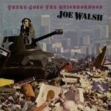 Joe Walsh - There Goes The Neighborhood '1979