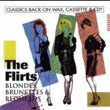 The Flirts - Blondes Brunettes & Redheads '1994