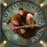 Cotton Club Singers - Vokalpatriotak '1999