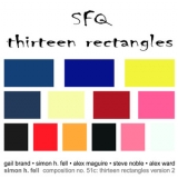 Sfq - Thirteen Rectangles '2002