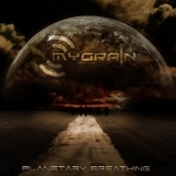 Mygrain - Planetary Breathing '2013 - Album