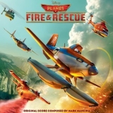 Mark Mancina - Planes: Fire & Rescue '2014