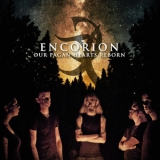Encorion - Our Pagan Hearts Reborn '2012