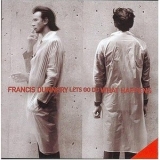 Francis Dunnery - Let's Go Do What Happens '1998