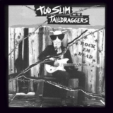 Too Slim - Rock 'em Dead '1990 - Album