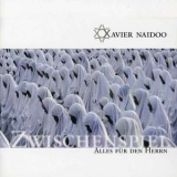 Xavier Naidoo - Alles Fur Den Herrn '2003