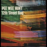 Pee Wee Hunt - 12th St. Rag '1998