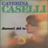 Caterina Caselli - Diamoci Del Tu '1967