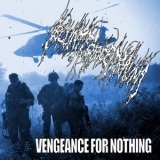 Blunt Force Trauma - Vengeance For Nothing '2012