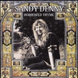 Sandy Denny - Borrowed Thyme (EU Bootleg) '1968