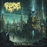 Rude - Soul Recall '2014