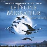 Bruno Coulais - Le Peuple Migrateur / Travelling Birds '2001 - Soundtrack