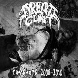 Dread Cunt - Cumshots 2008-2010 '2013