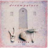 Troika - Dream Palace '1997
