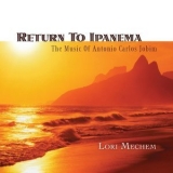 Lori Mechem - Return To Ipanema '2009
