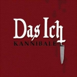 Das Ich - Kannibale (EP) '2008