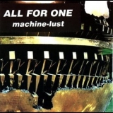 All For One - Machine-lust '1992