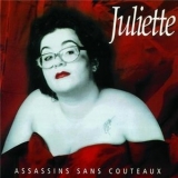 Juliette - Assassins Sans Couteaux '1998 - Album