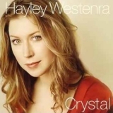 Hayley Westenra - Crystal '2006