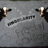Fractal Cowboys - Singularity '2012