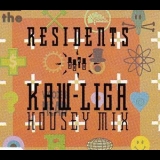 The Residents - Kaw-liga (housey Mix) '1989