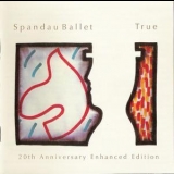Spandau Ballet - True (20th Anniversary Enhanced edition) '1983