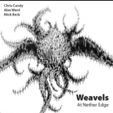 Weavels - At The Nether Edge '2008