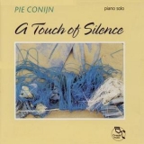 Pie Conijn - A Touch Of Silence '1992