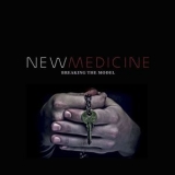 New Medicine - Breaking The Model '2014